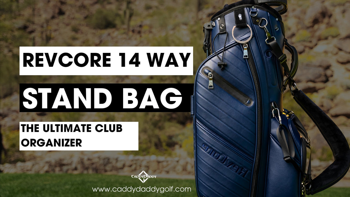 RevCore 14 Way Stand Bag: The Ultimate Club Organizer – CaddyDaddy
