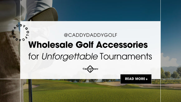 blog banner image: wholesale golf accessories for unforgettable tournamennts